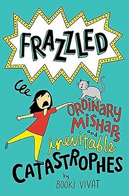 Frazzled #2: Ordinary Mishaps And Inevitable Catastrophes-..