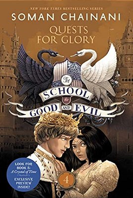 The School For Good And Evil #4: Quests For Glory: Now A Netflix Originals Movie-..