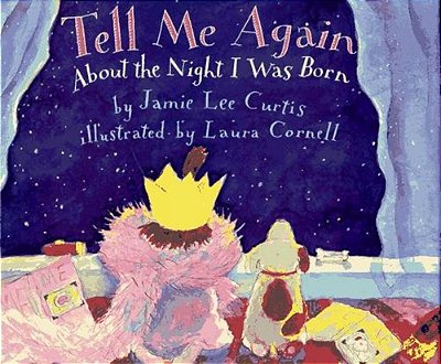 Tell Me Again About The Night I Was Born-..