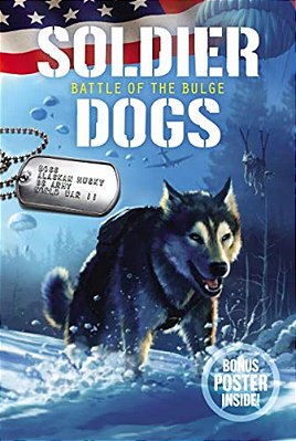 Soldier Dogs: Battle Of The Bulge-..
