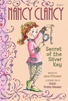 Fancy Nancy: Nancy Clancy, Secret Of The Silver Key-..