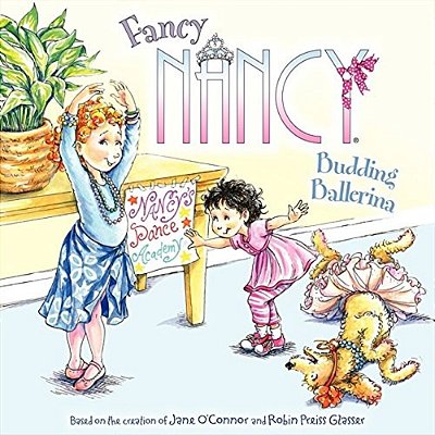 Fancy Nancy: Budding Ballerina-..