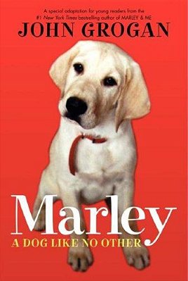 Marley: A Dog Like No Other-..