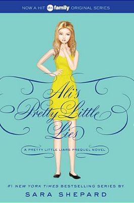 Pretty Little Liars: Ali's Pretty Little Lies-..