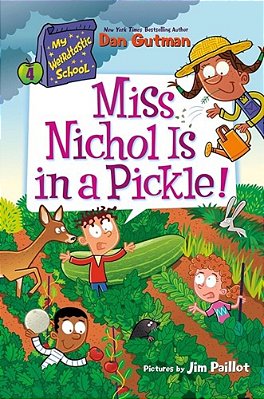 My Weirdtastic School #4: Miss Nichol Is In A Pickle!-..