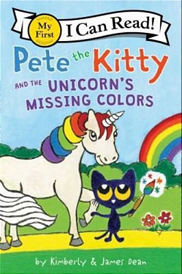 Pete The Kitty And The Unicorn's Missing Colors-..