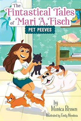 The Fintastical Tales Of Mari A. Fisch #3: Pet Peeves-..
