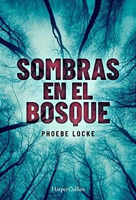Sombras En El Bosque (The Tall Man - Spanish Edition)-..