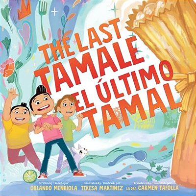 The Last Tamale/El Último Tamal-..