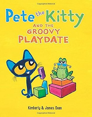 Pete The Kitty And The Groovy Playdate-..