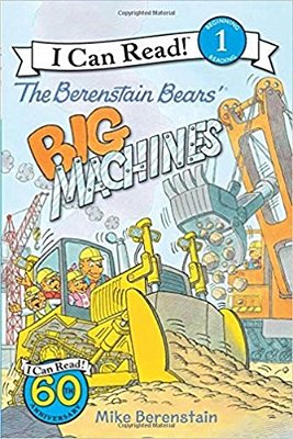 The Berenstain Bears' Big Machines-..