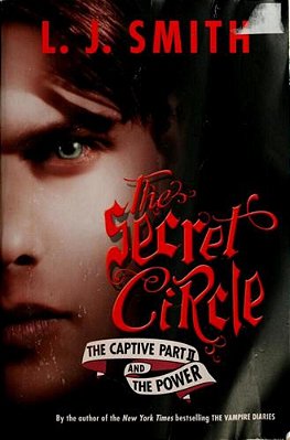 The Secret Circle: The Captive Part II And The Power-..