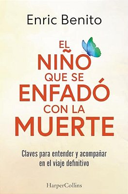 El Niño Que Se Enfadó Con La Muerte (The Boy Who Was Angry With Death - Spanish-..