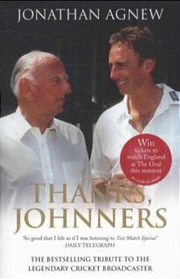 Thanks, Johnners: An Affectionate Tribute To A Broadcasting Legend-..