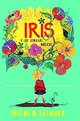 Iris Y Las Semillas Mágicas-..