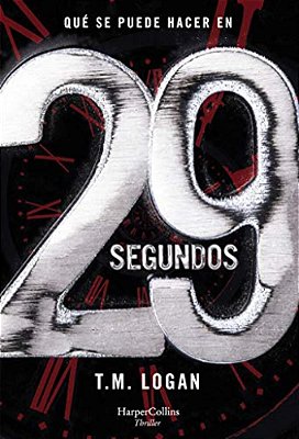 29 Segundos (29 Seconds - Spanish Edition)-..