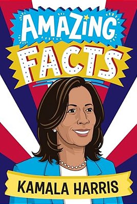 Amazing Facts: Kamala Harris-..