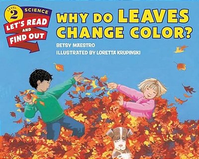 Why Do Leaves Change Color?-..