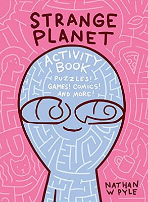 Strange Planet Activity Book-..
