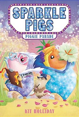 Sparkle Pigs #2: Piggie Parade-..