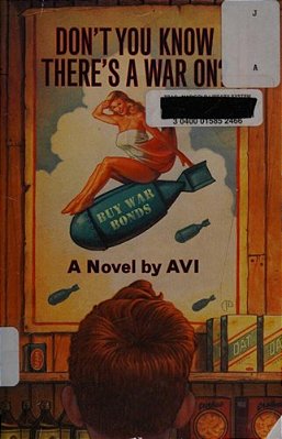 Don't You Know There's A War On?-..