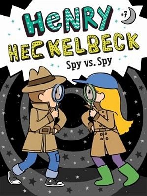 Henry Heckelbeck Spy Vs. Spy-..