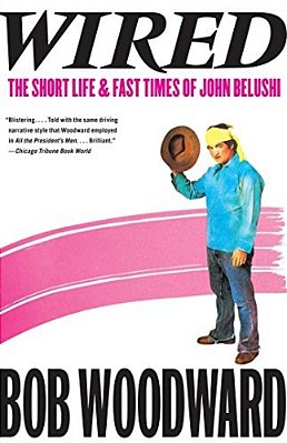Wired: The Short Life & Fast Times Of John Belushi-..