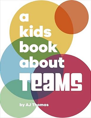 A Kids Book About Teams-..