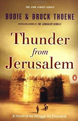 Thunder From Jerusalem: A Novel Of The Struggle For Jerusalem-..