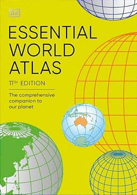 Essential World Atlas: The Comprehensive Companion To Our Planet-..