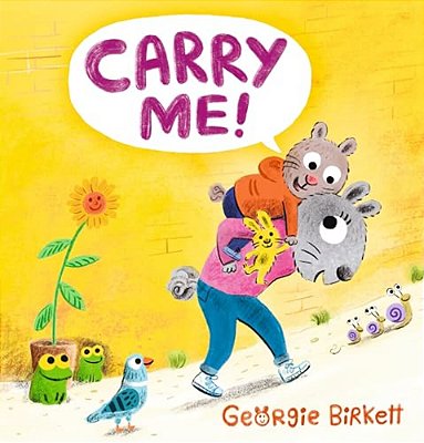 Carry Me!: A Cheery Street Story-..