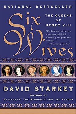 Six Wives: The Queens Of Henry VIII-..