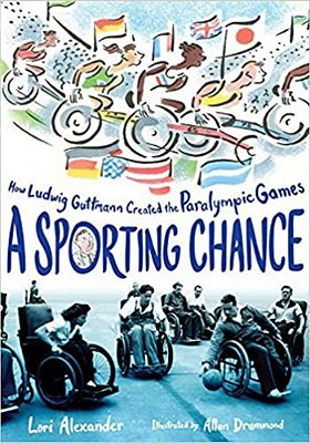 A Sporting Chance: How Ludwig Guttmann Created The Paralympic Games-..