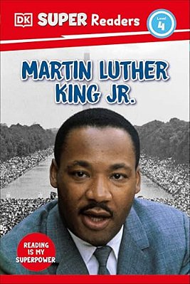 Dk Super Readers Level 4 Martin Luther King, Jr-..