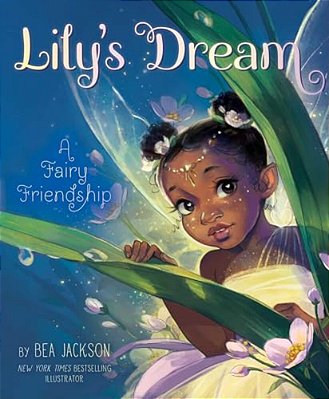 Lily's Dream: A Fairy Friendship-..
