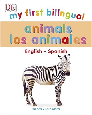 My First Bilingual Animals-..