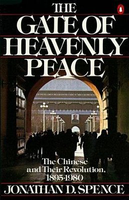 The Gate Of Heavenly Peace: The Chinese And Their Revolution 1895-1980-..