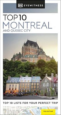 Dk Top 10 Montreal And Quebec City-..