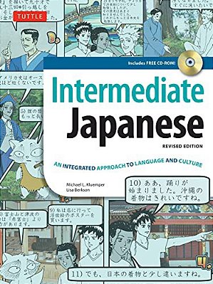 Intermediate Japanese Textbook: An Integrated Approach To Language And Culture-..