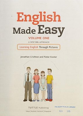 English Made Easy Volume One: A New Esl Approach: Learning English Through Pictures (Free Online Audio)-..