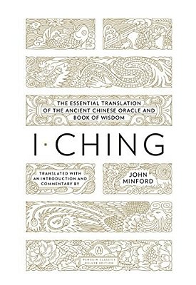 I Ching: The Essential Translation Of The Ancient Chinese Oracle And Bookof Wisdom-..