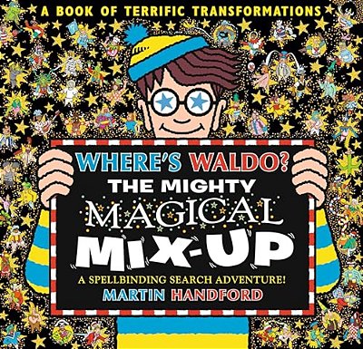 Where's Waldo? The Mighty Magical MIX-Up: A Spellbinding Search & Find Adventure (A Hidden Object Activity Book With Wizard Whitebeard - A Perfect Gif-..