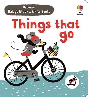 Baby's Black And White Books Things That Go-..