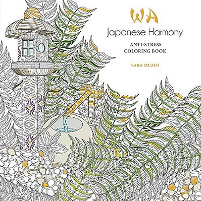Japanese Harmony Coloring Book: Anti-Stress Coloring Book-..