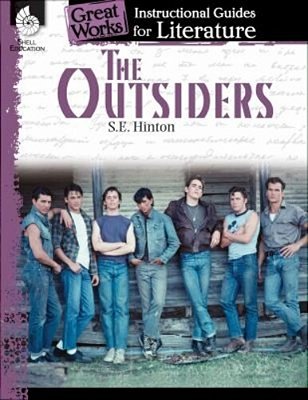 The Outsiders: An Instructional Guide For Literature-..