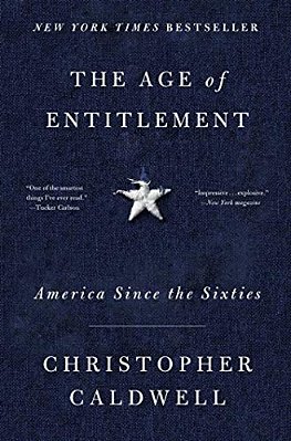 The Age Of Entitlement: America Since The Sixties-..