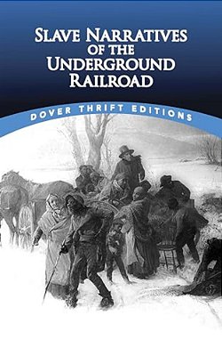 Slave Narratives Of The Underground Railroad-..
