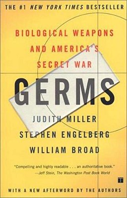 Germs: Biological Weapons And America's Secret War-..