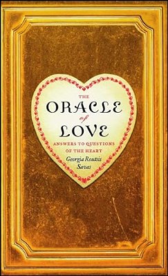 The Oracle Of Love: Answers To Questions Of The Heart-..