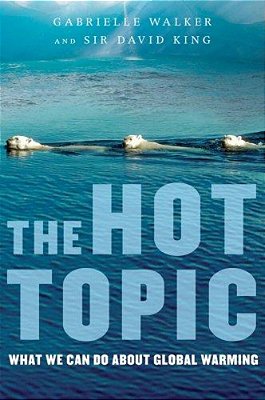 The Hot Topic: What We Can Do About Global Warming-..